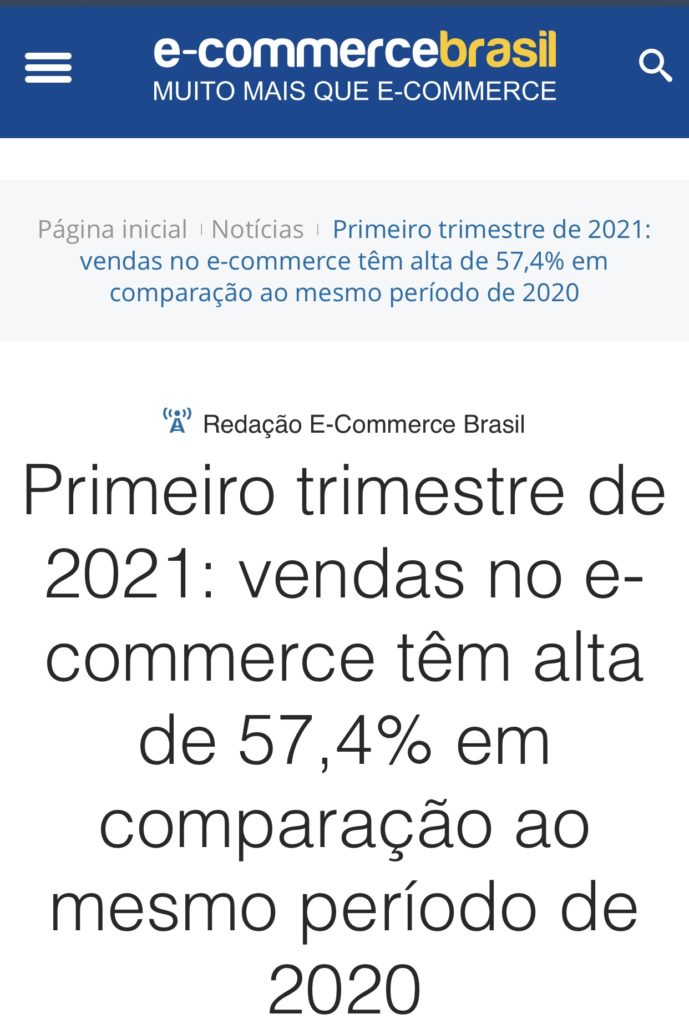 Primeiro trimestre de 2021: vendas no e-commerce têm alta de 57,4% em comparação ao mesmo período de 2020